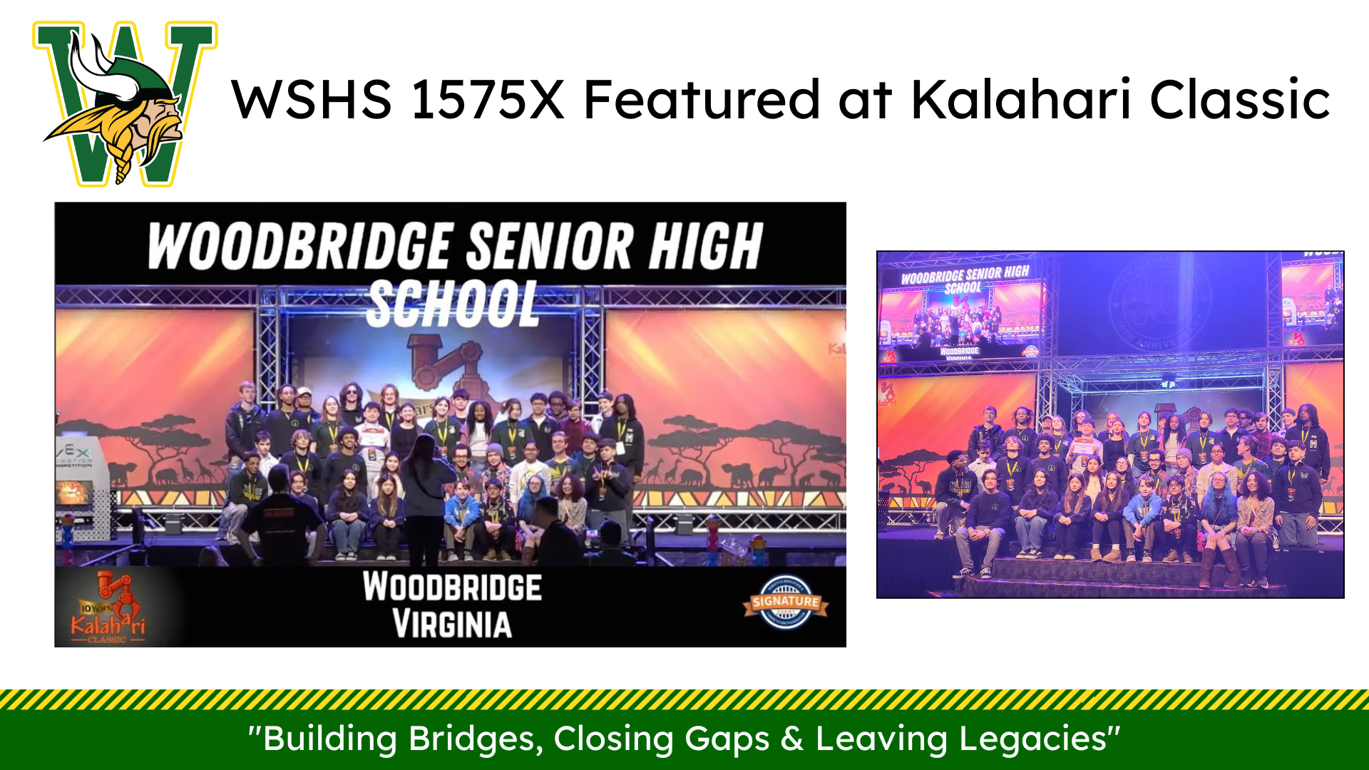Logo of Woodbridge Senior High School with a group photo of students at the Kalahari Classic event. The image highlights the school's participation and motto: "Building Bridges, Closing Gaps & Leaving Legacies."